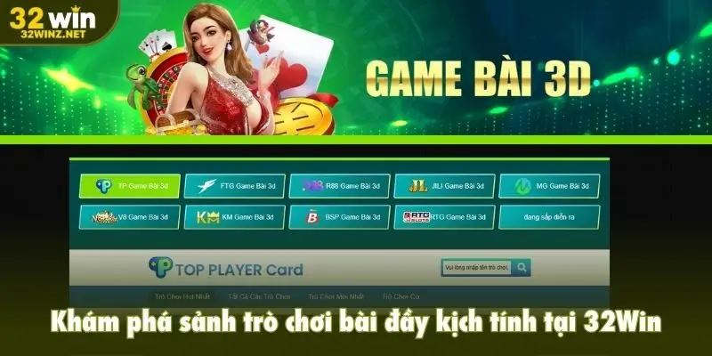 Khám phá sảnh trò chơi bài đầy kịch tính tại 32Win
