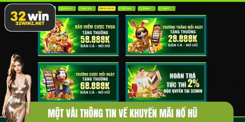 Một vài thông tin về khuyến mãi nổ hũ