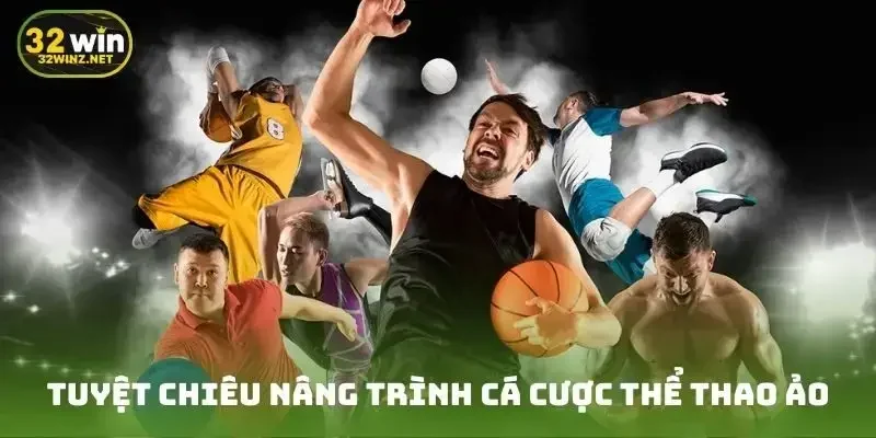 Tuyệt chiêu nâng trình cá cược thể thao ảo